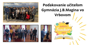 Poďakovanie učiteľom Gymnázia J.B.Magina vo Vrbovom