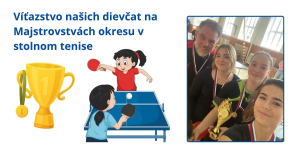 V&iacute;ťazstvo na&scaron;ich dievčat na Majstrovstv&aacute;ch okresu v stolnom tenise