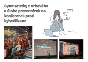 Gymnazistky z Vrbov&eacute;ho v &uacute;lohe prezent&eacute;rok na konferencii proti kyber&scaron;ikane