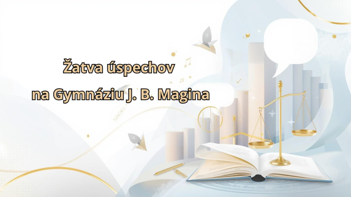 Žatva úspechov na Gymnáziu J. B. Magina