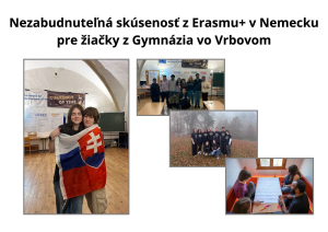Nezabudnuteľn&aacute; sk&uacute;senosť z Erasmu+ v Nemecku pre žiačky z Gymn&aacute;zia vo Vrbovom