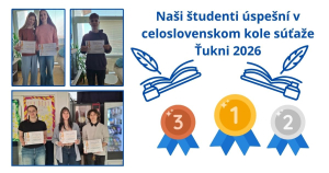 Na&scaron;i &scaron;tudenti &uacute;spe&scaron;n&iacute; v celoslovenskom kole s&uacute;ťaže