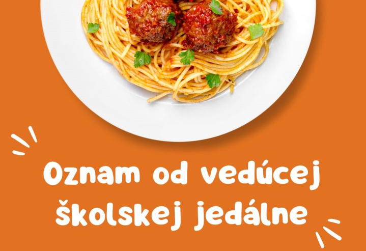 Oznam od vedúcej školskej jedálne