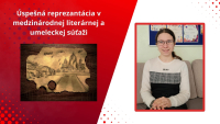 Úspešná reprezentácia v medzinárodnej literárnej a umeleckej súťaži