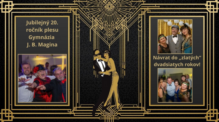 Jubilejný 20. ročník plesu Gymnázia J. B. Magina: Návrat do „zlatých“ dvadsiatych rokov!