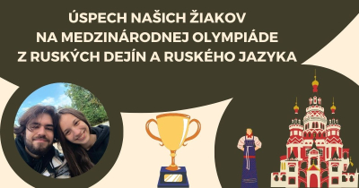 Úspech našich žiakov na medzinárodnej olympiáde z ruských dejín a ruského jazyka