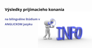 Výsledky prijímacieho konania na bilingválne štúdium v ANGLICKOM jazyku