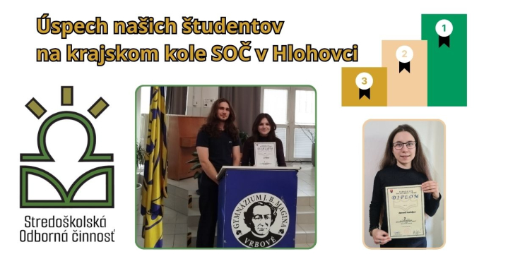 Úspech našich študentov na krajskom kole SOČ v Hlohovci