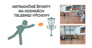 Netradičn&eacute; &scaron;porty na hodin&aacute;ch telesnej v&yacute;chovy
